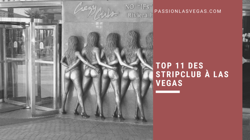 TOP 11 des stripclub à Las Vegas